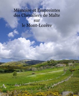 Mémoire et Empreintes des Chevaliers de Malte sur le Mont-Lozère book cover