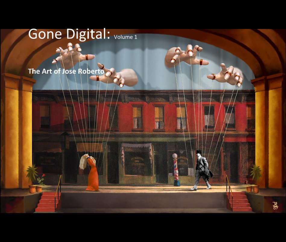 Gone Digital: Volume 1 nach The Art of Jose Roberto anzeigen