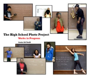 The High School Photo Project book cover