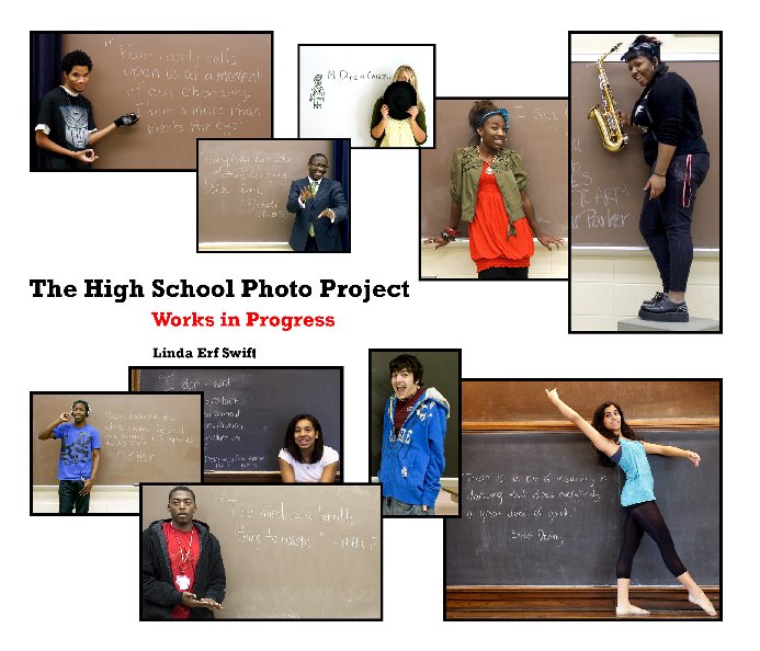 View The High School Photo Project by Linda Erf Swift