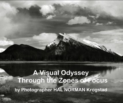 A Visual Odyssey  Through the Zones of Focus book cover