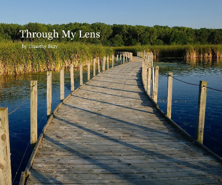 Ver Through My Lens por Timothy Bury