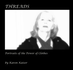 THREADS : Portraits of the Power of Clothes book cover