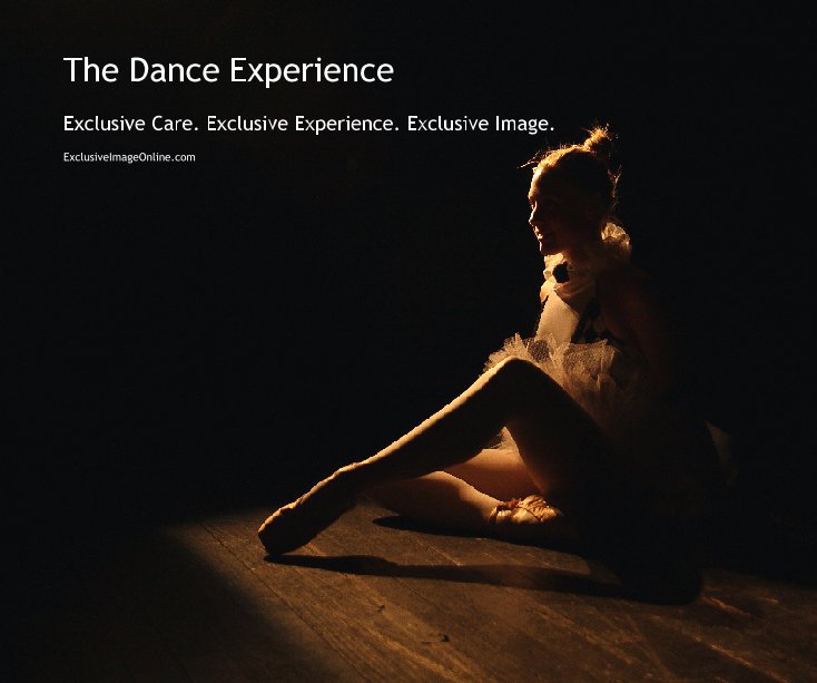View The Dance Experience by ExclusiveImageOnline.com