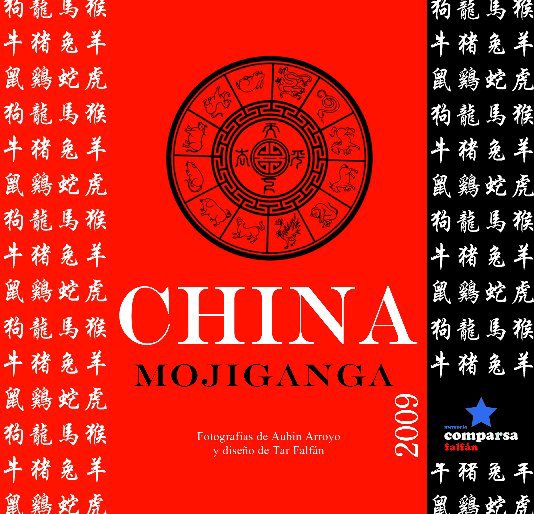 Ver Mojiganga China 2009 por Aubin Arroyo y Tar Falfán