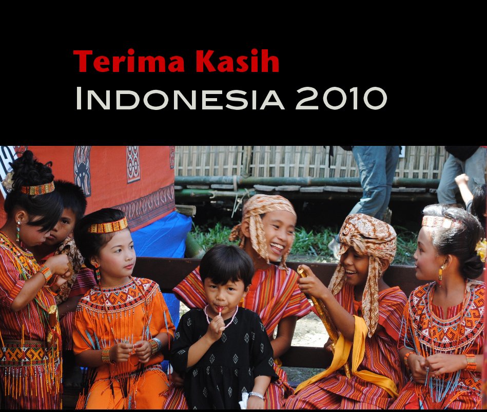 View Terima Kasih Indonesia 2010 by Ségolène Timmery