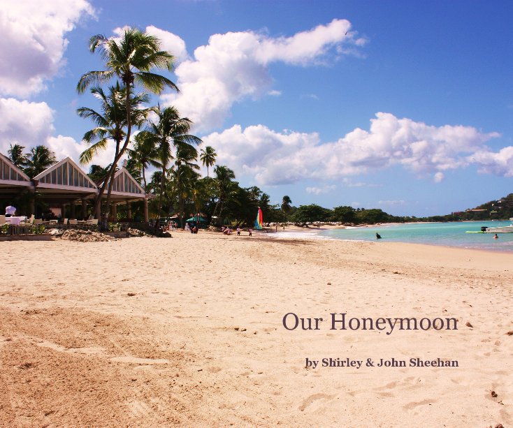 View Our Honeymoon by Shirley & John Sheehan