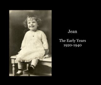 Jean: The Early Years, 1920-1940 book cover