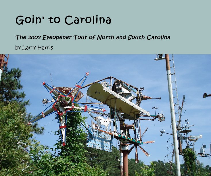 View Goin' to Carolina by Larry Harris