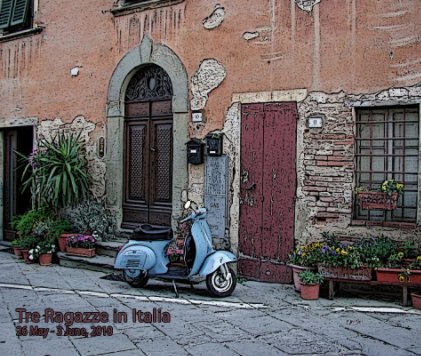 Tre Ragazze in Italia book cover