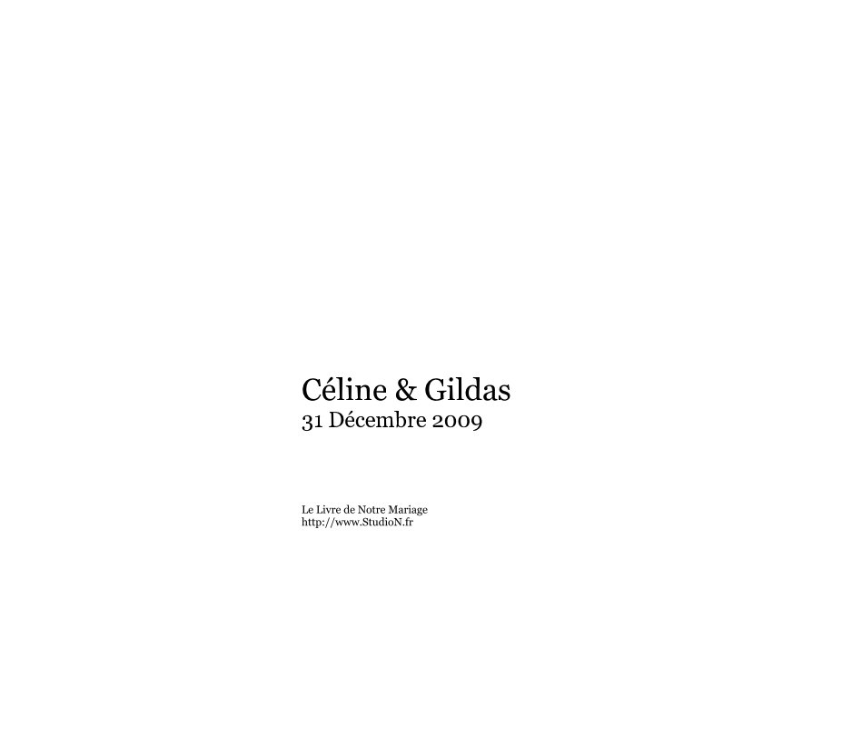 View Céline & Gildas 31 Décembre 2009 by Studio [ N ] photography, Toulouse
