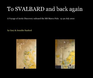 To SVALBARD and back again book cover