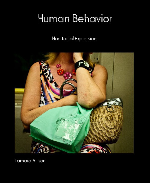 View Human Behavior by Tamara Allison
