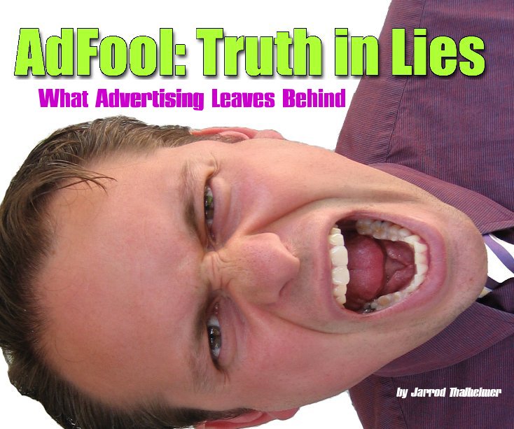 View AdFool: Truth in Lies by Jarrod Thalheimer