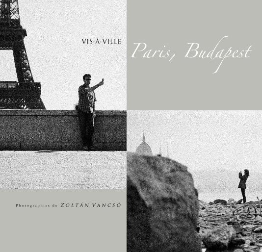 Ver Paris, Budapest por Zoltán Vancsó