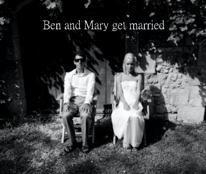 Ben and Mary get married book cover