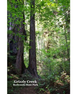 Grizzly Creek Redwoods State Park book cover