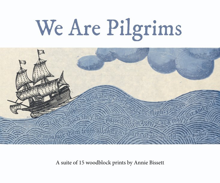 View We Are Pilgrims (Softcover) by Annie Bissett