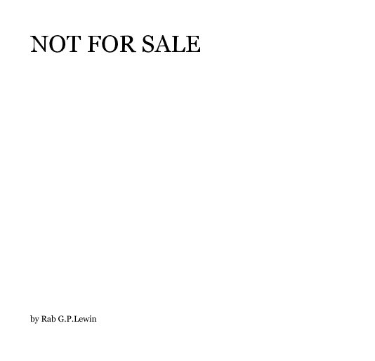 View NOT FOR SALE by Rab Lewin