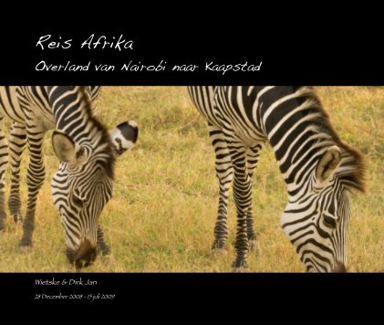 Reis Afrika Overland van Nairobi naar Kaapstad book cover