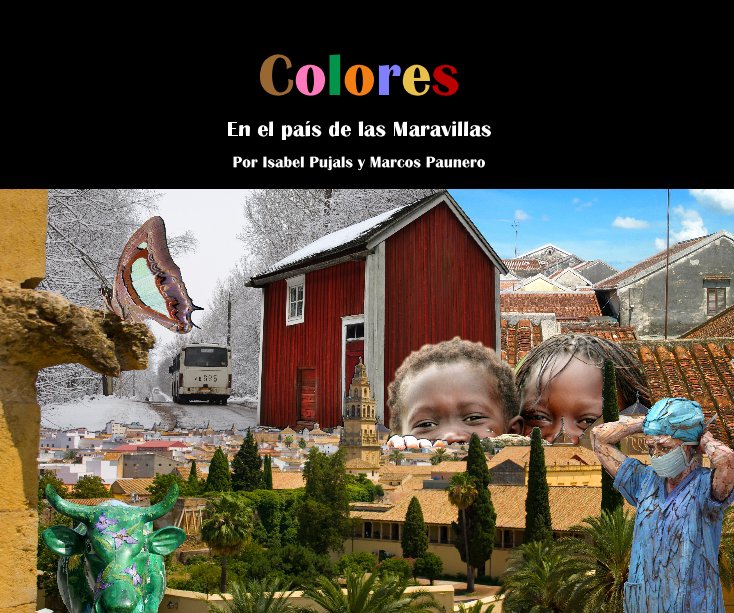 View Colores by Por Isabel Pujals y Marcos Paunero