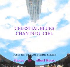 CELESTIAL BLUES CHANTS DU CIEL book cover