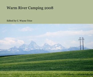 Warm River Camping 2008 book cover