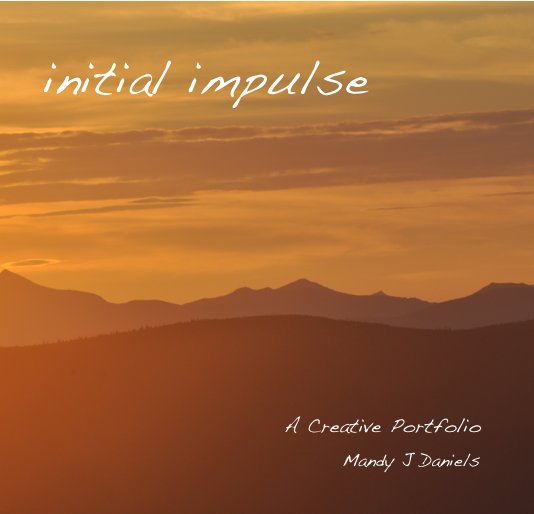 View initial impulse by Mandy J Daniels