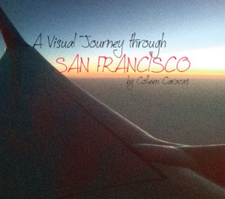 A Visual Journey thru San Francisco book cover