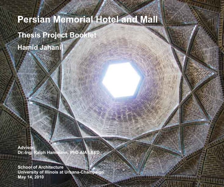 View Persian Memorial Hotel and Bazar by Hamid Jahani
