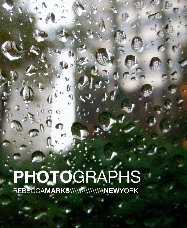 View PHOTOGRAPHS by Rebecca Marks