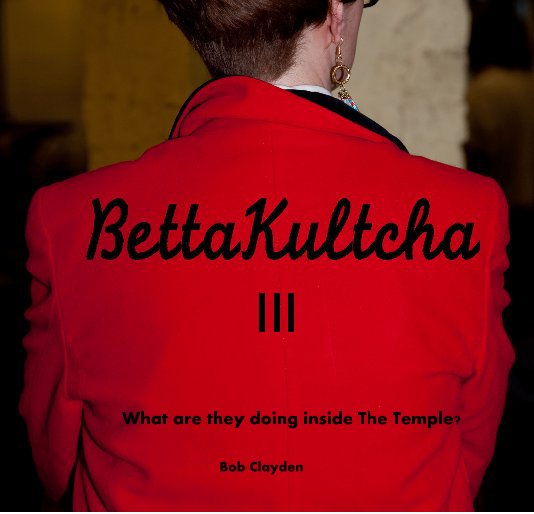 View BettaKultcha III by Bob Clayden