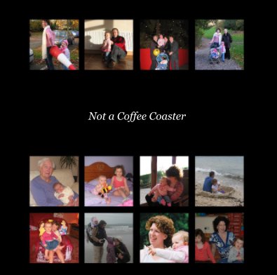 Not a Coffee Coaster book cover