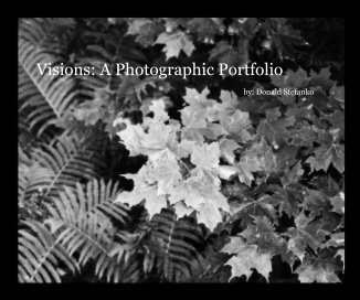 Visions: A Photographic Portfolio book cover