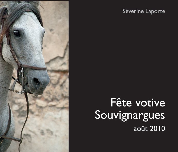 View Fête votive de Souvignargues by Séverine Laporte
