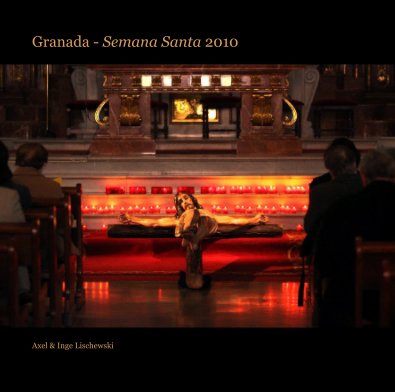 Granada - Semana Santa 2010 book cover
