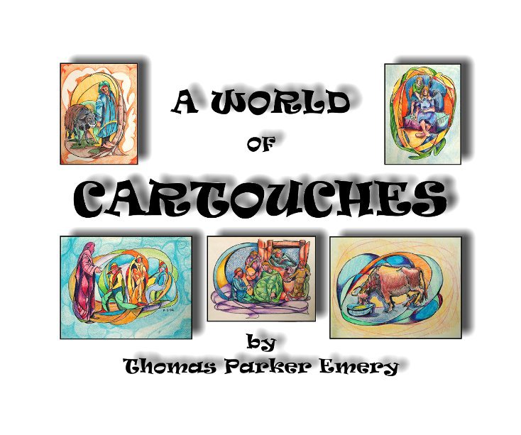 Ver A World of Cartouches por Thomas Parker Emery