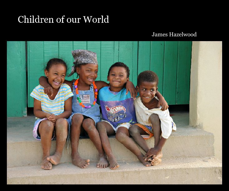 View Children of our World by jimhazelwood