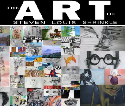 THE ART OF STEVEN LOUIS SHRINKLE book cover