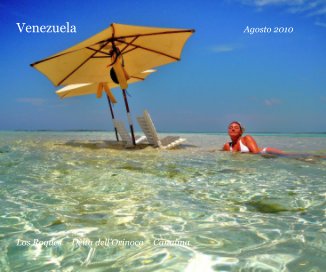 Venezuela Agosto 2010 Los Roques - Delta dell'Orinoco - Canaima book cover