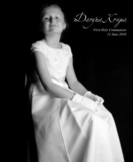 Daryna Krupa First Holy Communion 12 June 2010 book cover