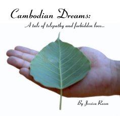 Cambodian Dreams: A tale of telepathy and forbidden love... book cover