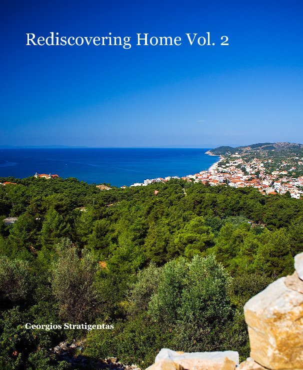 Ver Rediscovering Home Vol. 2 por Georgios Stratigentas