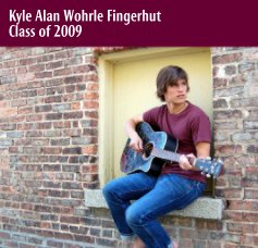 Kyle Alan Wohrle Fingerhut Class of 2009 book cover