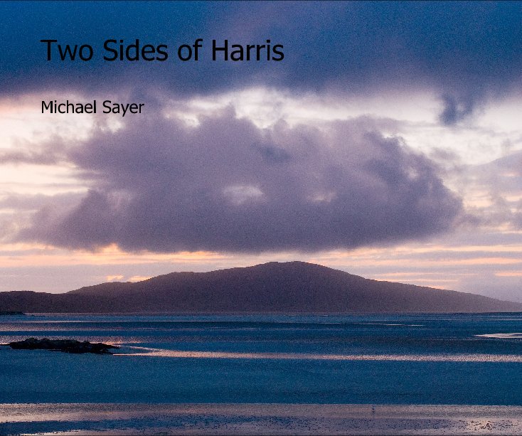 View Two Sides of Harris by Michael Sayer