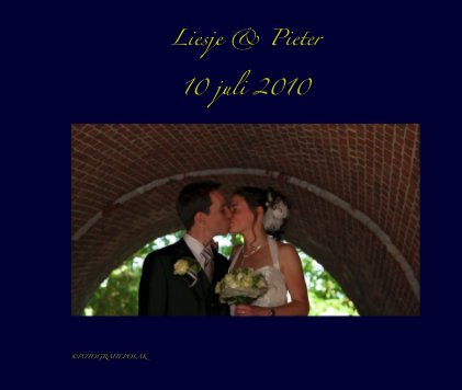 Liesje & Pieter 10 juli 2010 book cover