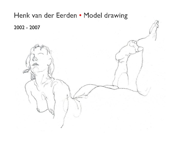 View Henk van der Eerden • Model drawing by hendrik