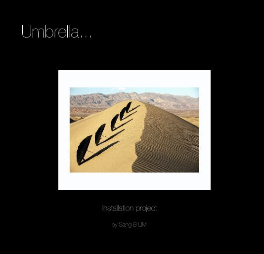 View Umbrella... by Sang B LIM