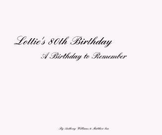 Lottie's 80th Birthday book cover