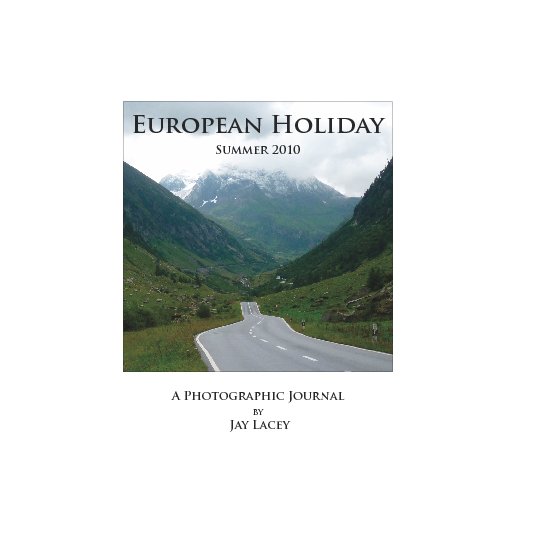 Ver European Holiday Summer 2010 por Jay Lacey